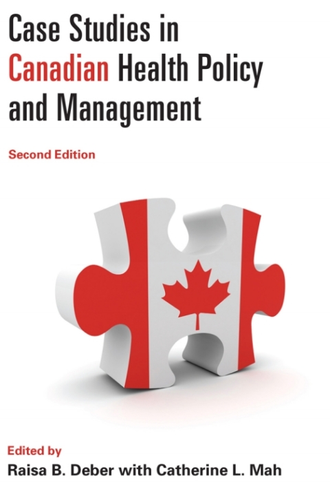Cover image for book Case Studies in Canadian Health Policy and Management