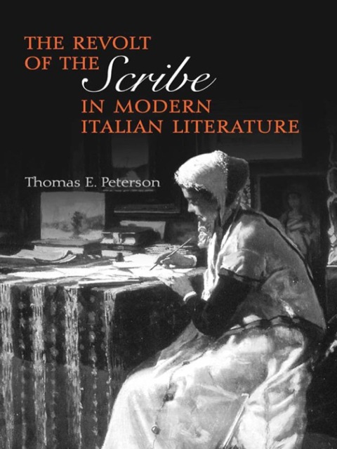 Cover image for book The Revolt of the Scribe in Modern Italian Literature