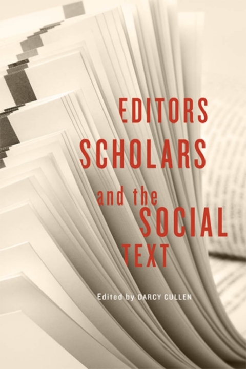 Cover image for book Editors, Scholars, and the Social Text