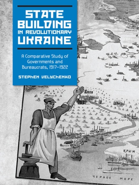 Cover image for book State Building in Revolutionary Ukraine