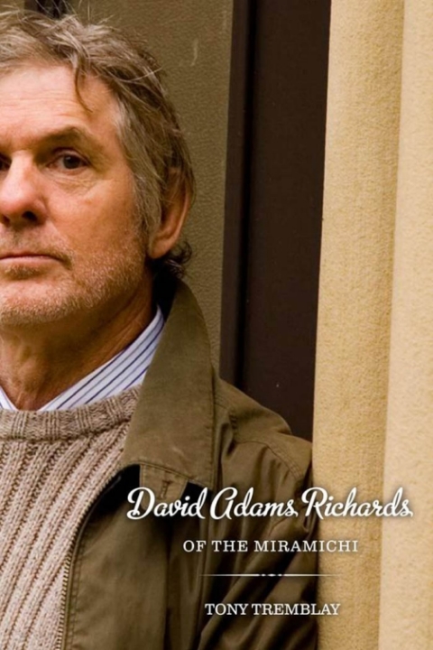 Cover image for book David Adams Richards of the Miramichi