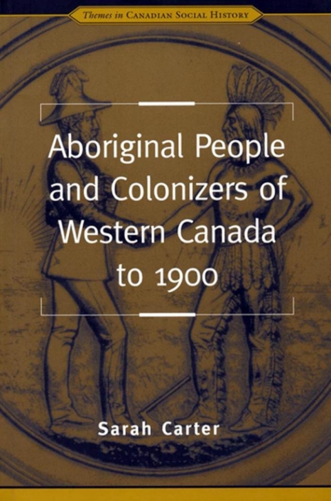 Cover image for book Aboriginal People and Colonizers of Western Canada to 1900