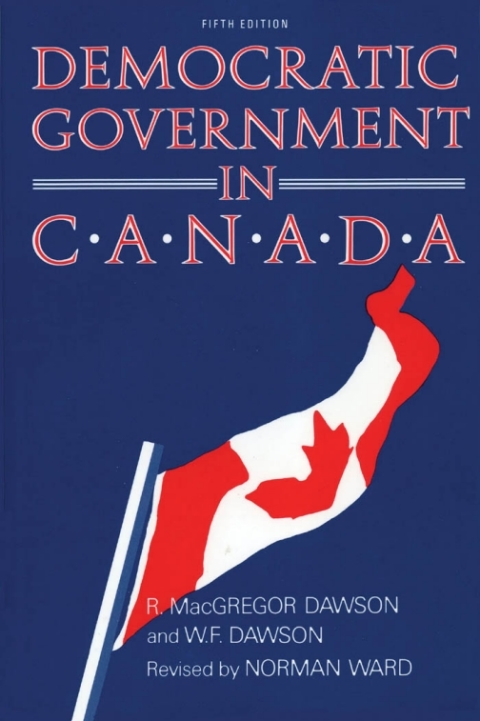 Cover image for book Democratic Government in Canada, 5th Ed