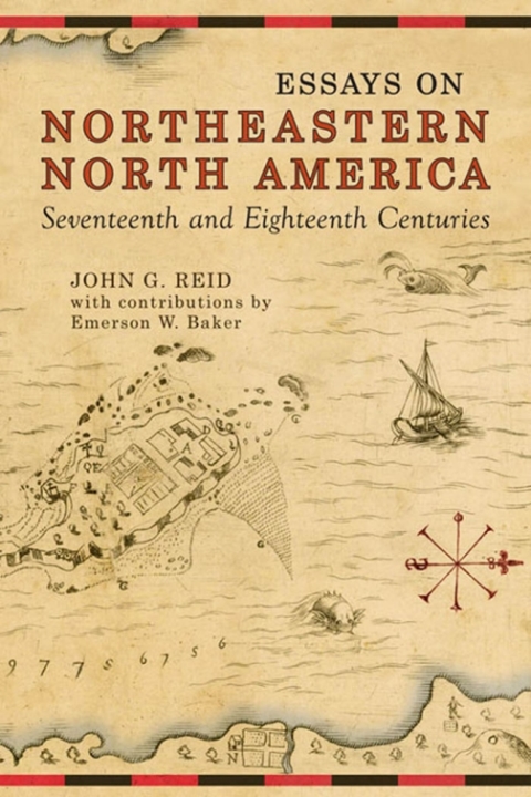 Cover image for book Essays on Northeastern North America, 17th & 18th Centuries