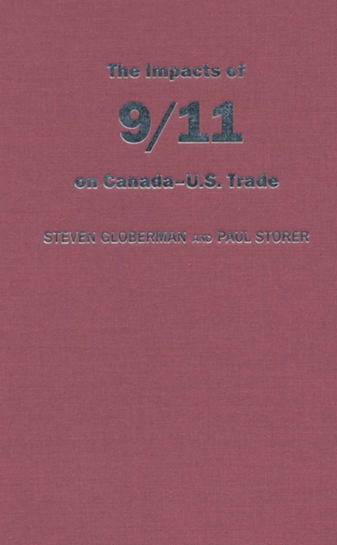 Cover image for book The Impact of 9/11 on Canada - U.S. Trade
