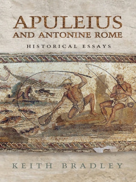 Cover image for book Apuleius and Antonine Rome