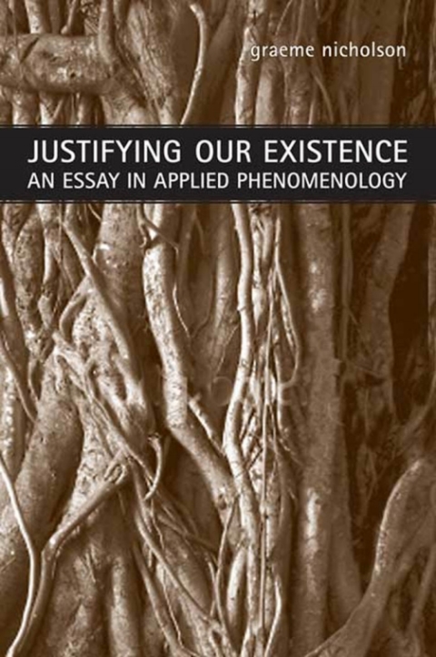 Cover image for book Justifying Our Existence