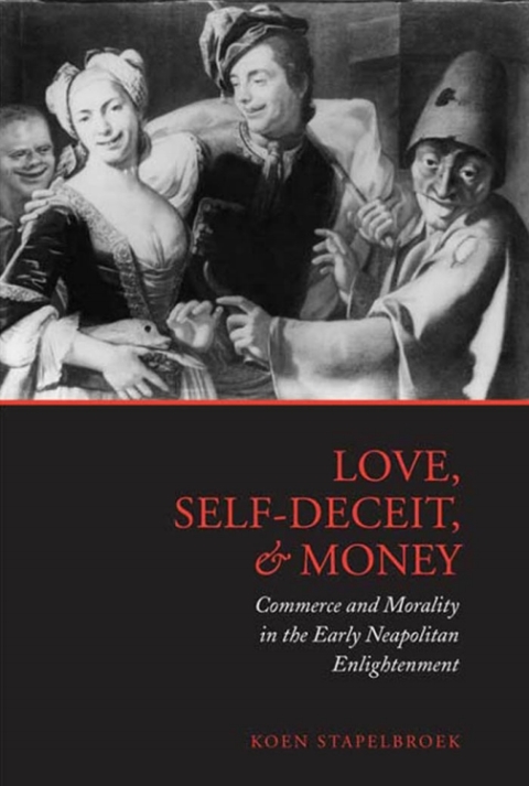 Cover image for book Love, Self-Deceit and Money