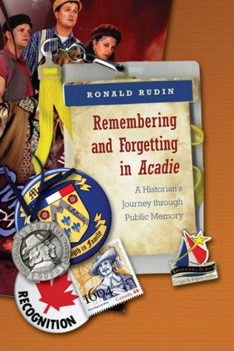Cover image for book Remembering and Forgetting in Acadie
