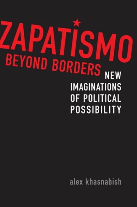 Cover image for book Zapatismo Beyond Borders