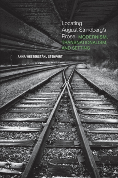 Cover image for book Locating August Strindberg's Prose