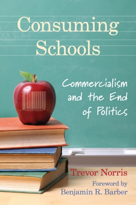 Cover image for book Consuming Schools