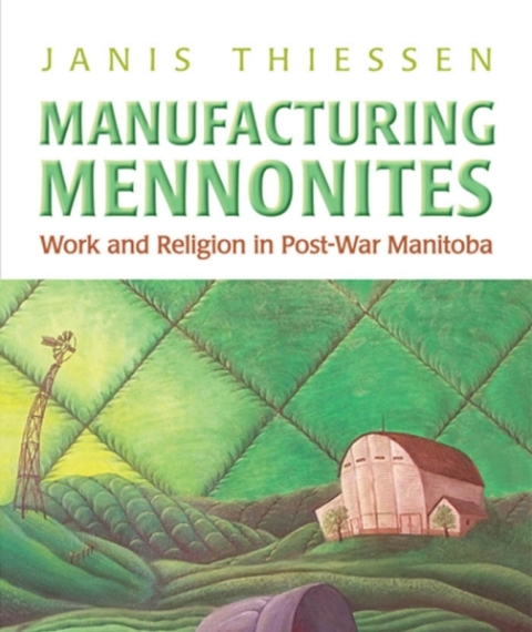 Cover image for book Manufacturing Mennonites