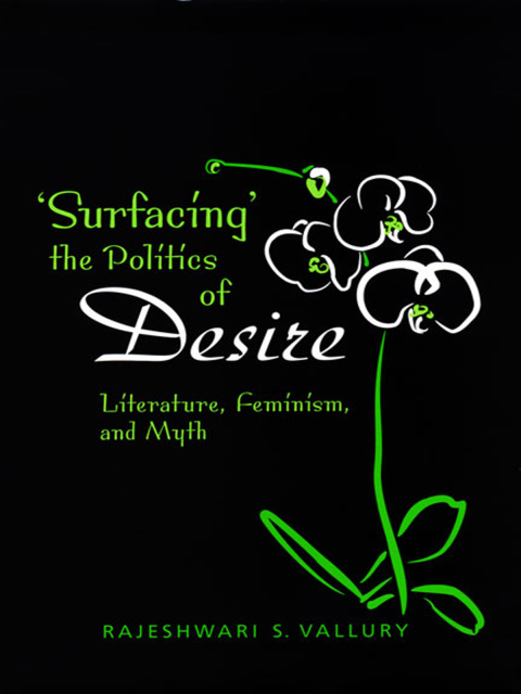 Cover image for book Surfacing the  Politics of  Desire