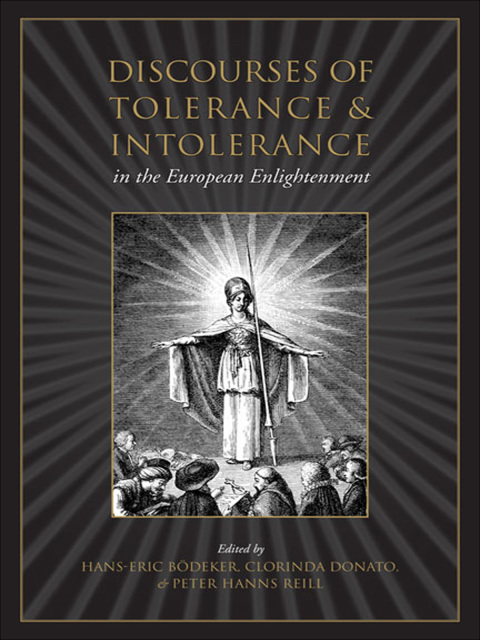 Cover image for book Discourses of Tolerance & Intolerance in the European Enlightenment