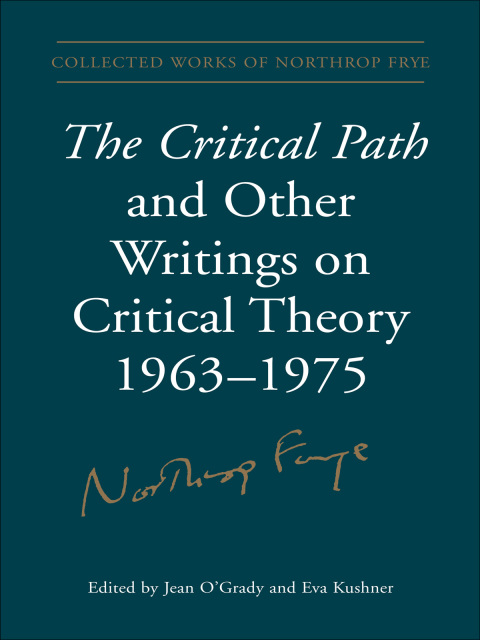 Cover image for book The Critical Path and Other Writings on Critical Theory, 1963-1975