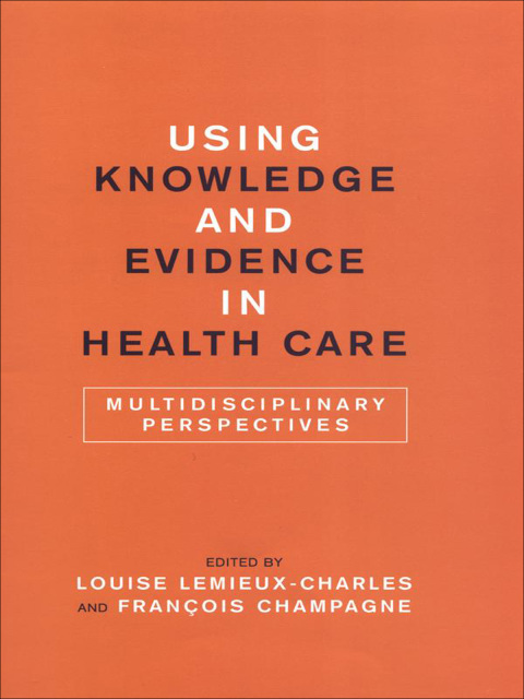 Cover image for book Using Knowledge and Evidence in Health Care