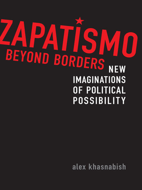 Cover image for book Zapatismo Beyond Borders