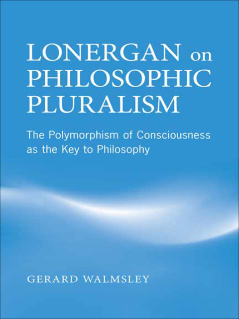 Cover image for book Lonergan on Philosophic Pluralism
