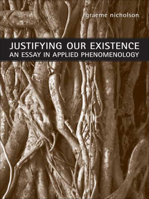 Cover image for book Justifying Our Existence