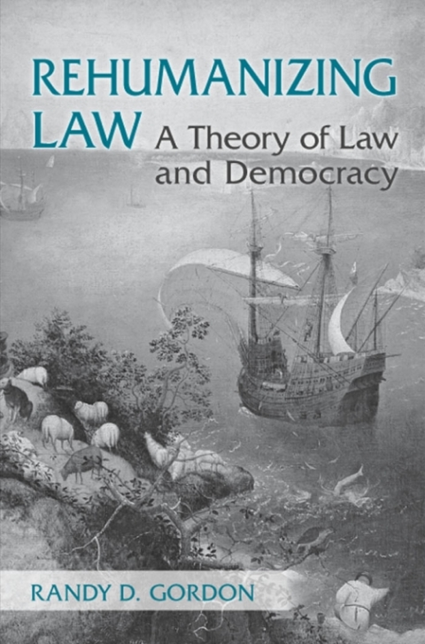 Cover image for book Rehumanizing Law