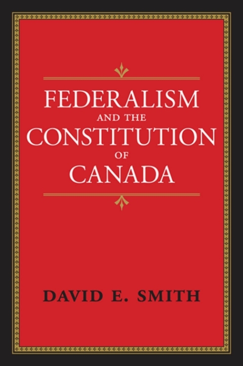 Cover image for book Federalism and the Constitution of Canada
