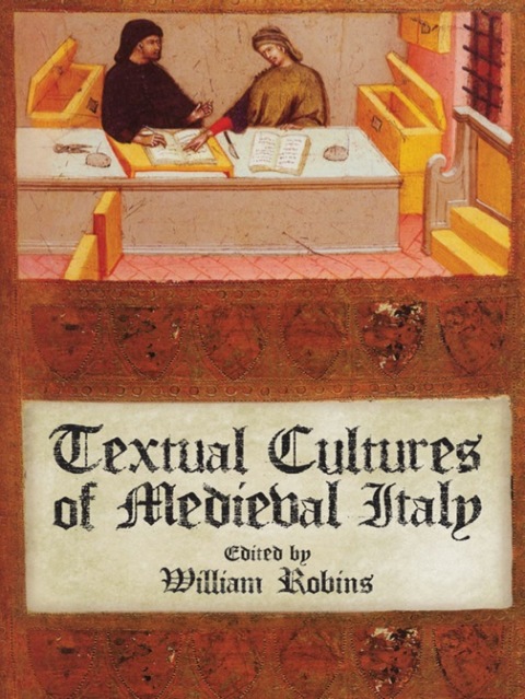 Cover image for book Textual Cultures of Medieval Italy