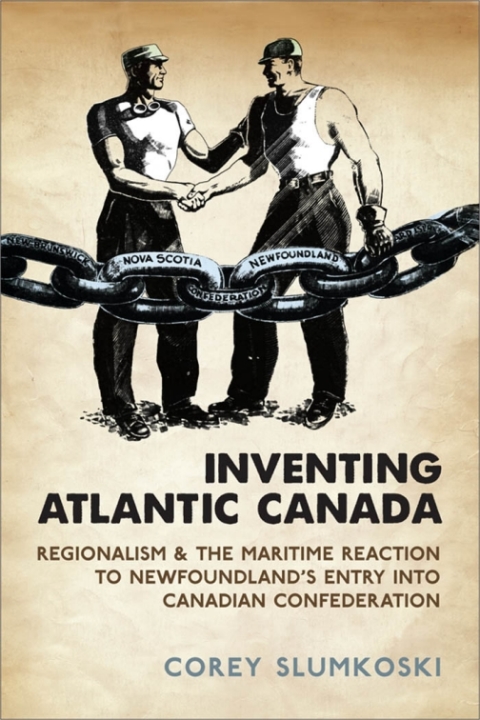 Cover image for book Inventing Atlantic Canada