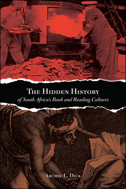 Cover image for book The Hidden History of South Africa's Book and Reading Cultures