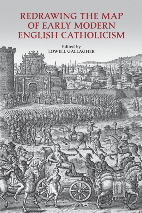Cover image for book Redrawing the Map of Early Modern English Catholicism