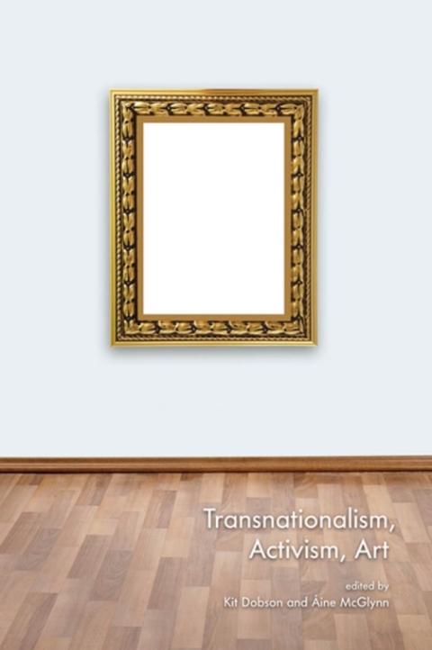 Cover image for book Transnationalism, Activism, Art