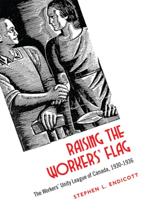 Cover image for book Raising the Workers' Flag