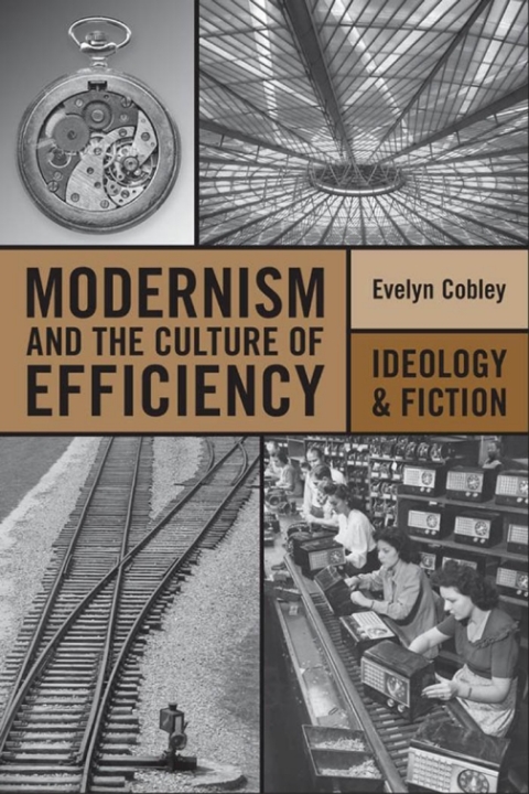Cover image for book Modernism and the Culture of Efficiency