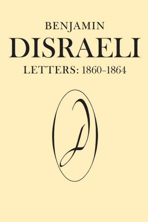 Cover image for book Benjamin Disraeli Letters