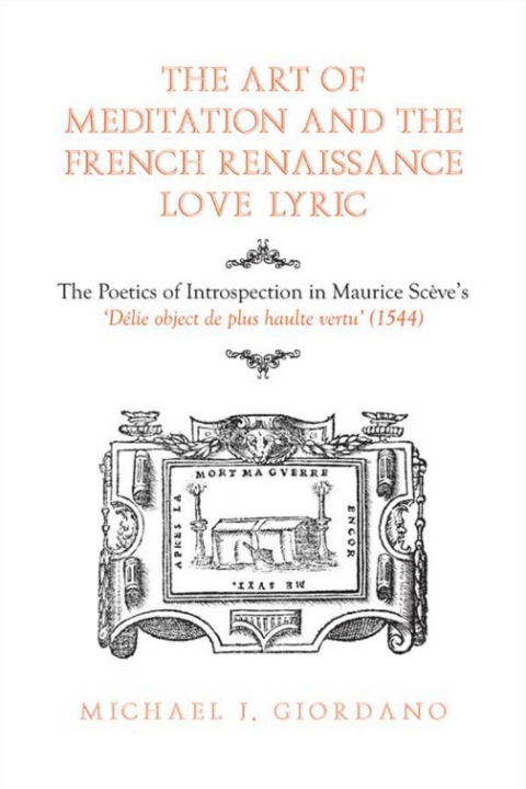 Cover image for book The Art of Meditation and the French Renaissance Love Lyric