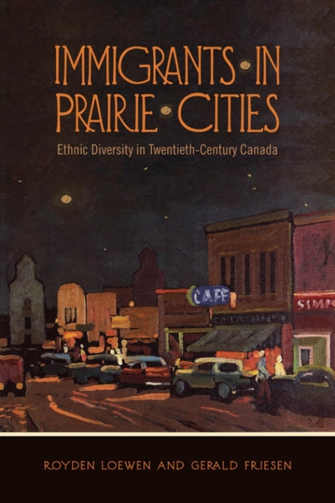 Cover image for book Immigrants in Prairie Cities