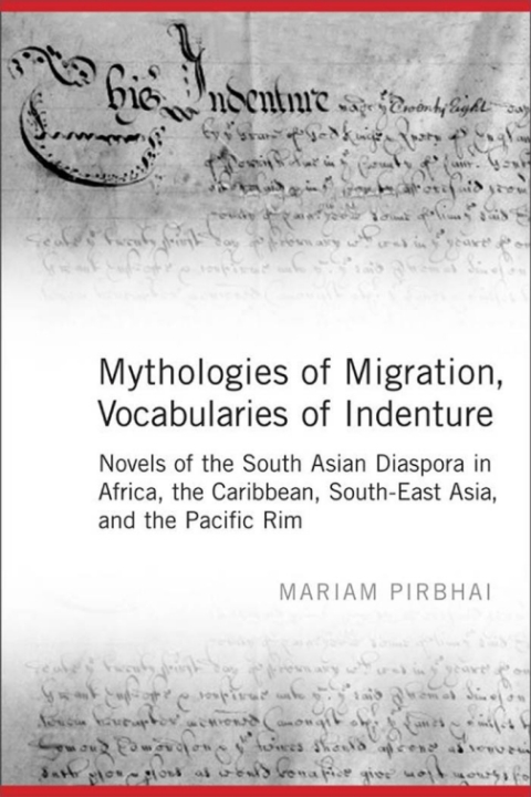 Cover image for book Mythologies of Migration, Vocabularies of Indenture
