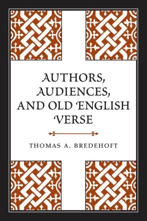 Cover image for book Authors, Audiences, and Old English Verse