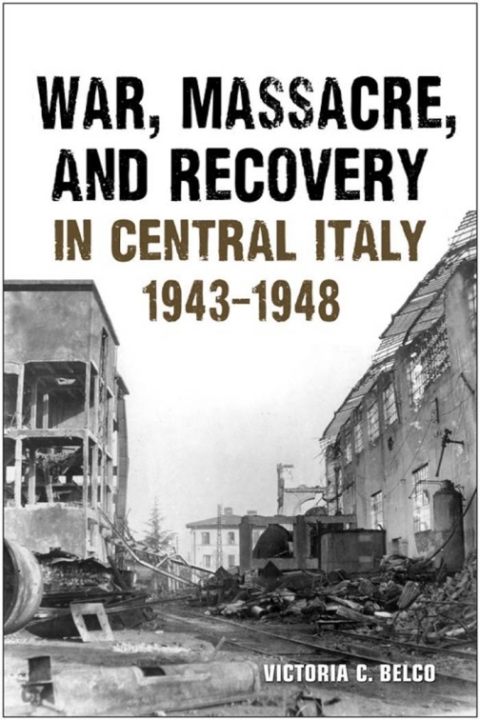 Cover image for book War, Massacre, and Recovery in Central Italy, 1943-1948