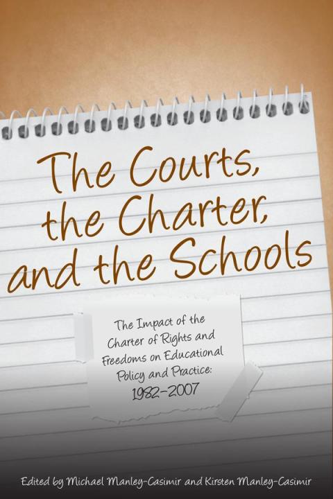 Cover image for book The Courts, the Charter, and the Schools