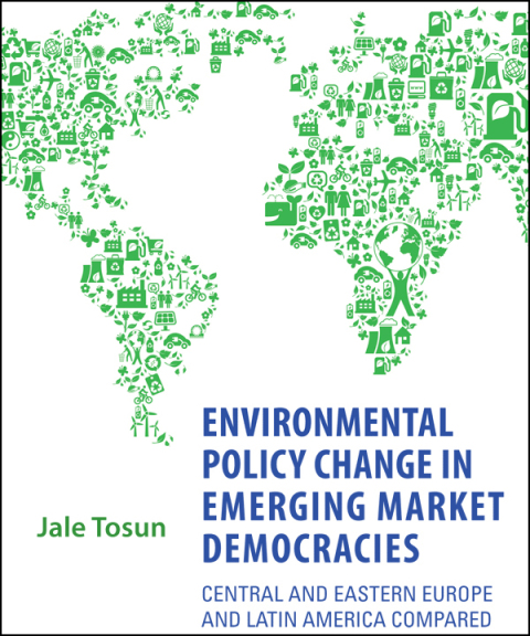 Cover image for book Environmental Policy Change in Emerging Market Democracies
