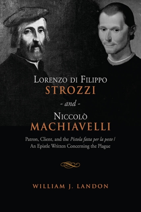 Cover image for book Lorenzo di Filippo Strozzi and Niccolo Machiavelli