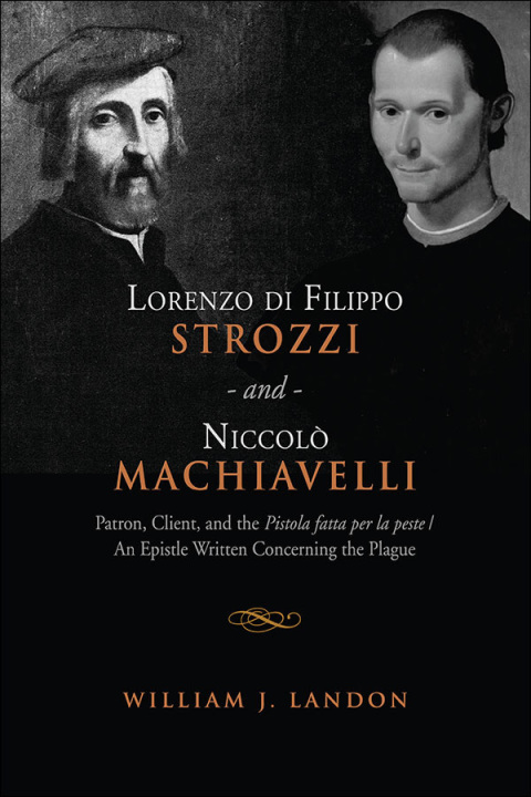 Cover image for book Lorenzo di Filippo Strozzi and Niccolo Machiavelli