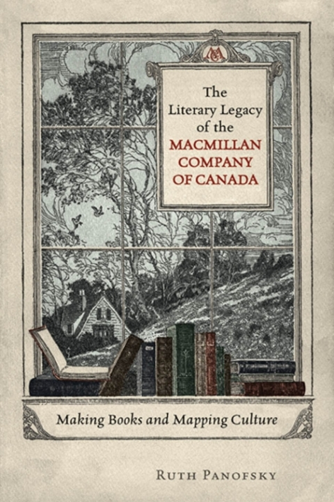 Cover image for book The Literary Legacy of the Macmillan Company of Canada