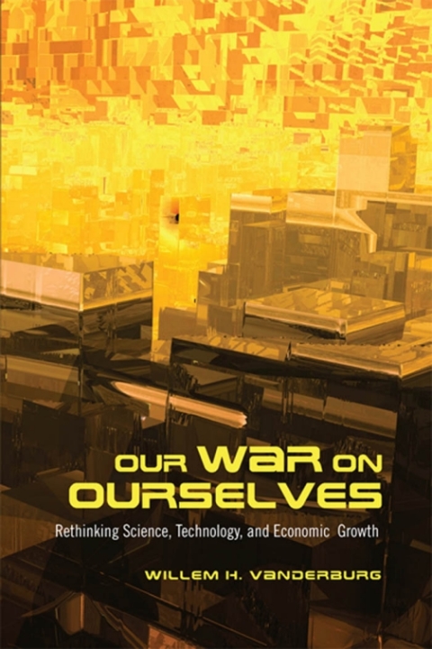 Cover image for book Our War on Ourselves
