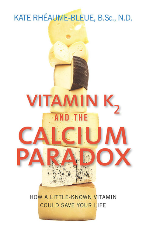 Cover image for book Vitamin K2 And The Calcium Paradox