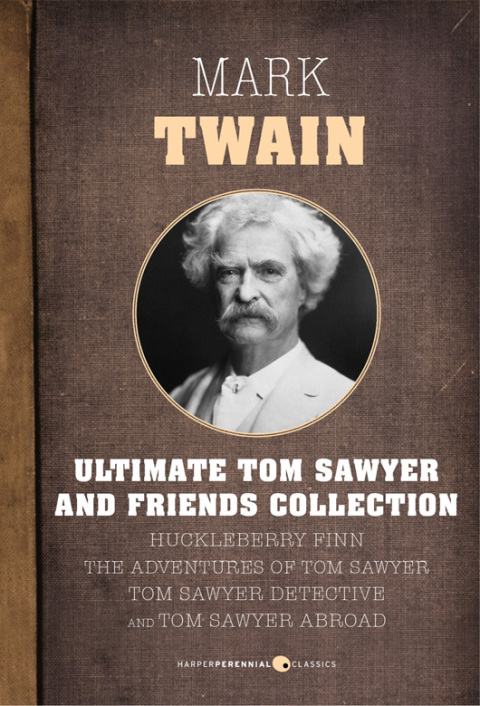 Cover image for book Ultimate Tom Sawyer And Friends Collection