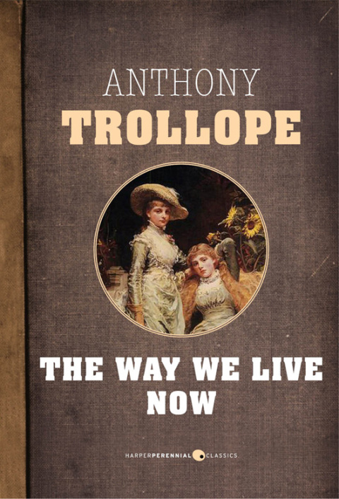 Cover image for book The Way We Live Now