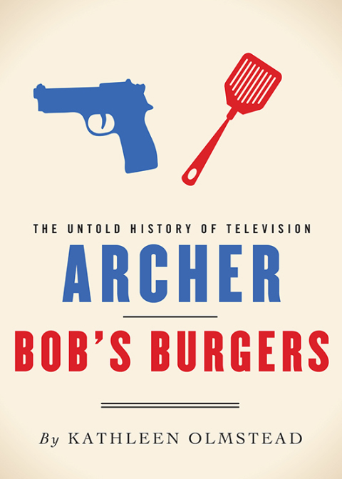 Cover image for book Archer and Bob's Burgers