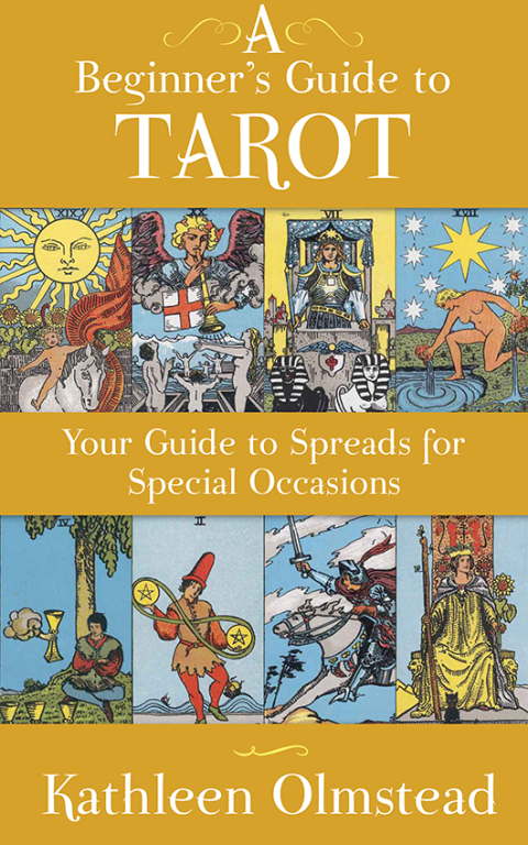 Cover image for book A Beginner's Guide To Tarot: Your Guide To Spreads For Special Occasions